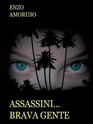 cover image of Assassini... Brava gente